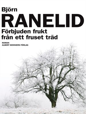cover image of Förbjuden frukt från ett fruset träd